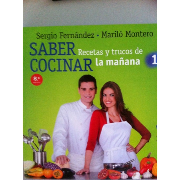 SABER COCINAR. Recetas y Trucos de la Mañana 1.